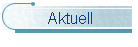 Aktuell